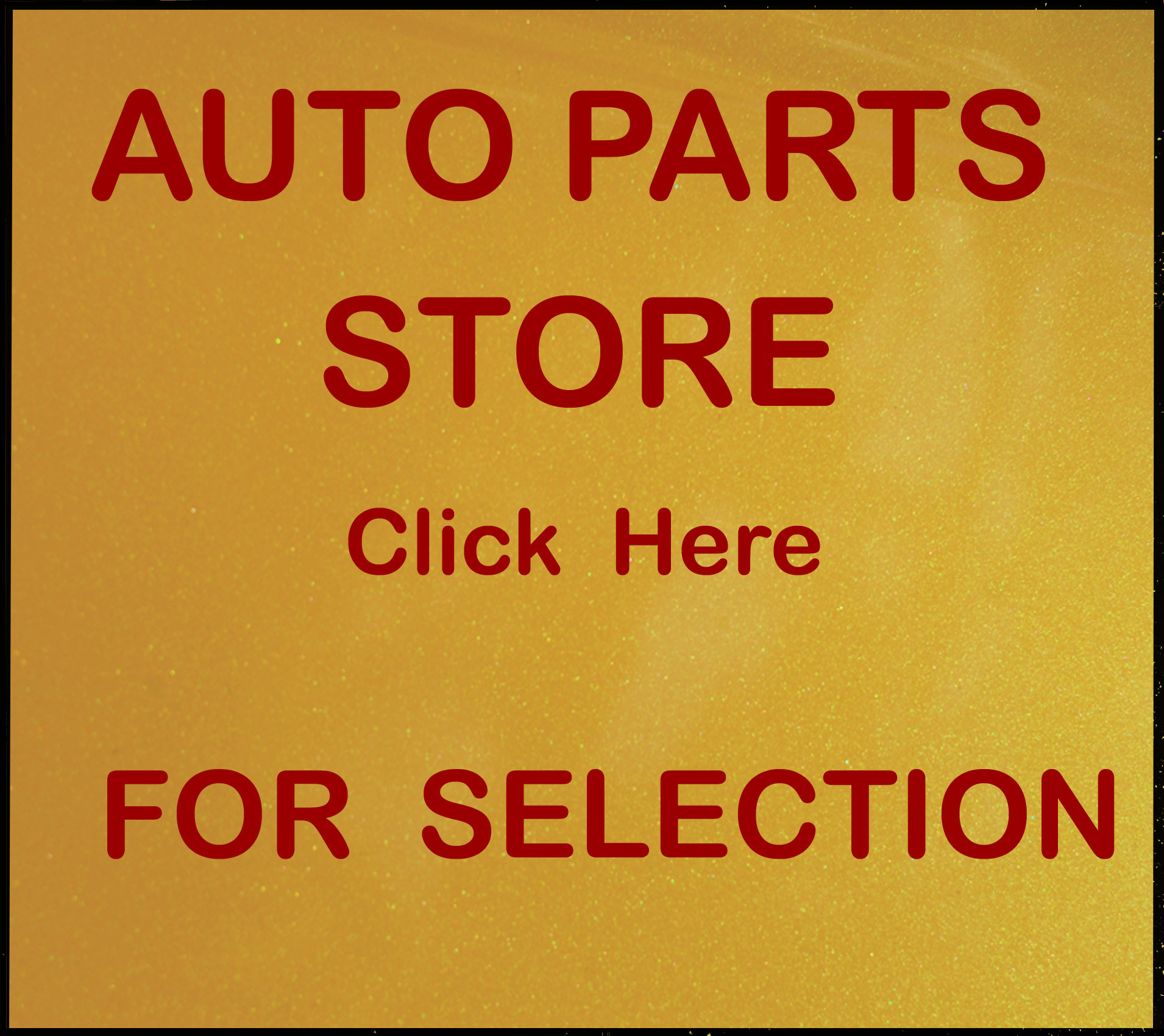 click here for auto parts